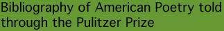 Bibliography of American Poetry Told through the Pulitzer Prize
